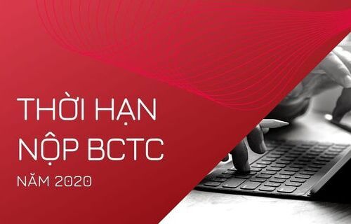 thời hạn nộp báo cáo tài chính năm 2020
